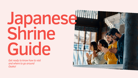 Unlock the Secrets of Japan’s Shrines: Culture, Customs & Must-Visit Spots